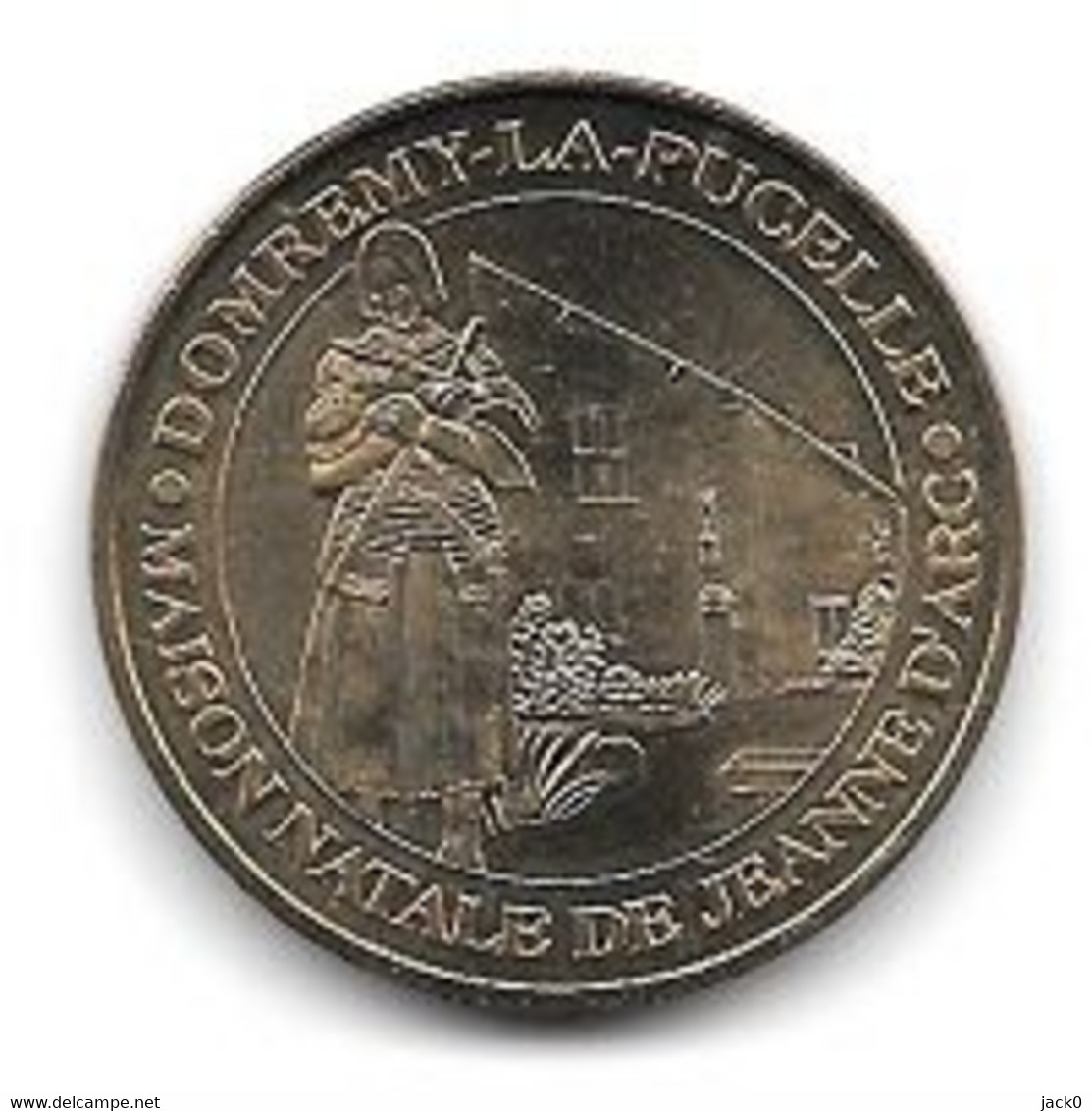 Médaille Touristique, Monnaie De Paris  2010, Ville  DOMREMY - LA - PUCELLE, MAISON  NATALE  DE  JEANNE  D' ARC  ( 88 ) - 2010