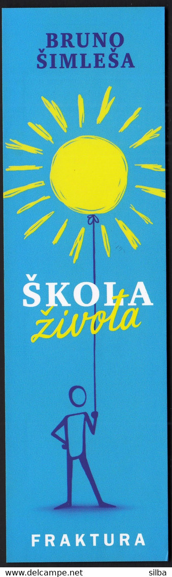 Croatia 2022 / Bruno Šimleša: Škola života, School Of Life / Bookmark / Bookmarks / Bookmarker - Marque-Pages