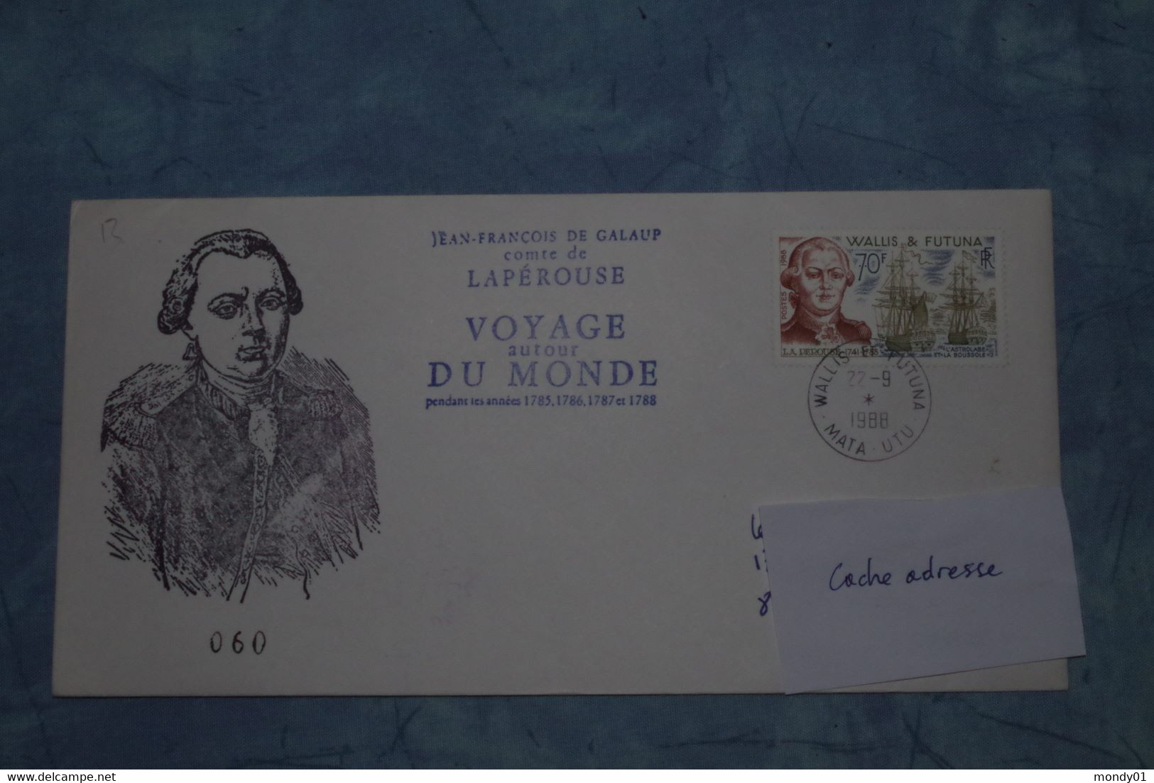 2-732  FDC La Perouse Explorateur Navigateur Wallis Et Futuna 1988 Laperousse Voyage Autour Du Monde TAAF - Polar Explorers & Famous People