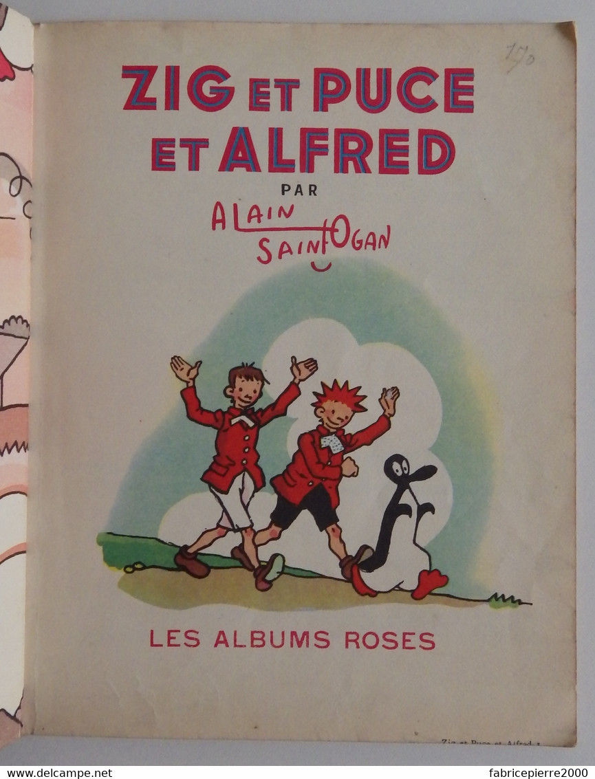 ZIG ET PUCE ET ALFRED Alain Saint-Ogan Hachette 1952 Les Albums Roses EO - Zig Et Puce