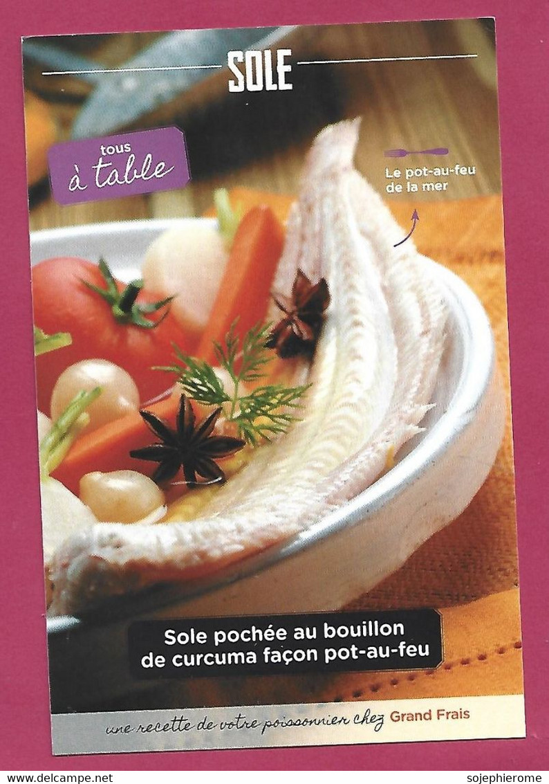 Carte Cartonnée Format CPM De Cuisine Sole Pochée Au Bouillon De Cucurma Façon Pot-au-feu Grand Frais 2scans - Küche & Rezepte