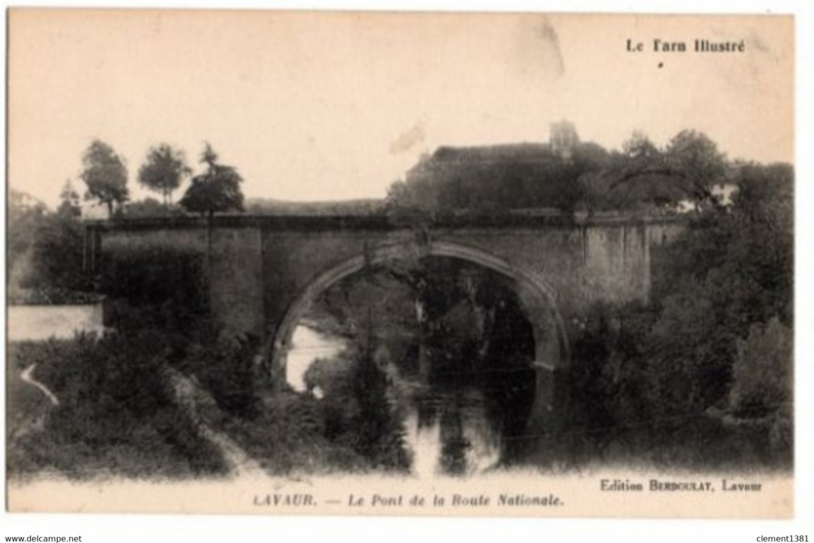 Lavaur Le Pont De La Route Nationale Edition Berdoulat - Lavaur
