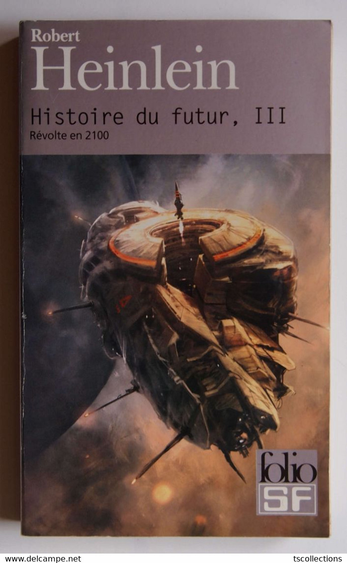 Histoire Du Futur (Tome 3-Révolte En 2100) - Folio SF