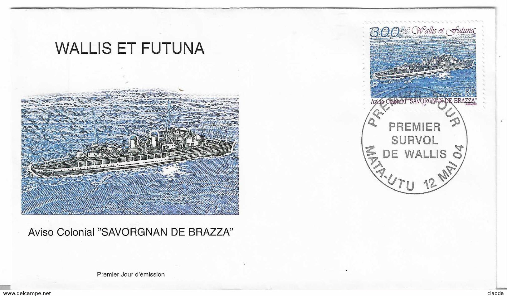 8 MN - MARINE NATIONALE - AVISO COLONIAL SAVORGNAN DE BRAZZA  AVEC TIMBRE  WALLIS ET FUTUNA DU BATEAU - Covers & Documents