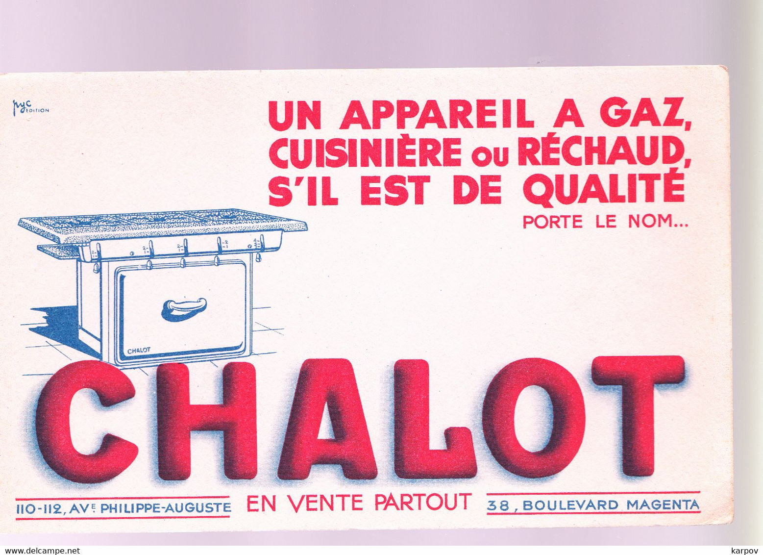 BUVARD - CHALOT - APPAREIL A GAZ - Electricity & Gas