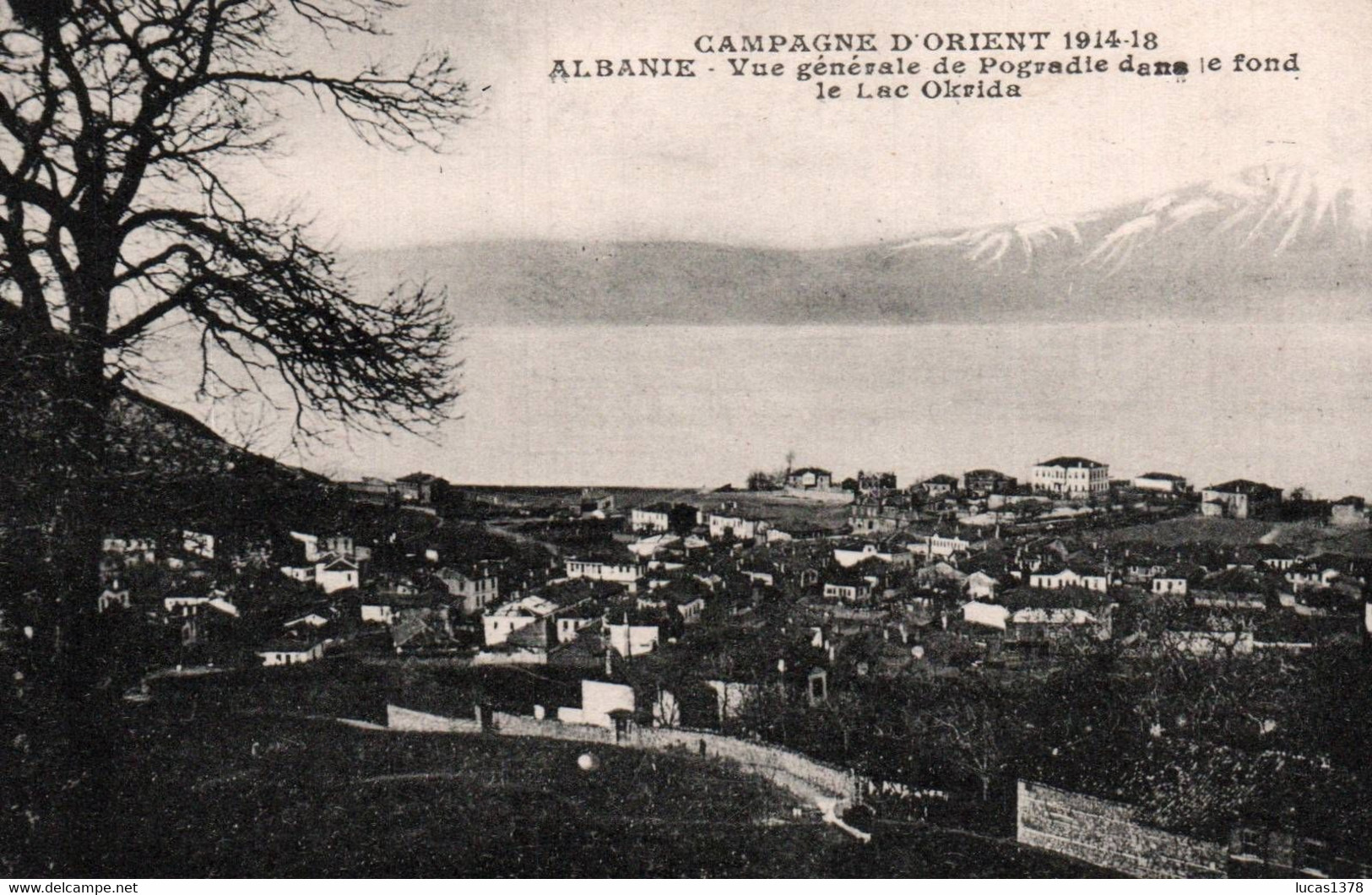 CAMPAGNE D'ORIENT - ALBANIE - Vue Générale De Pogradie - Dans Le Bon Le Lac D'Okvida Ou Okhisda - Albanie