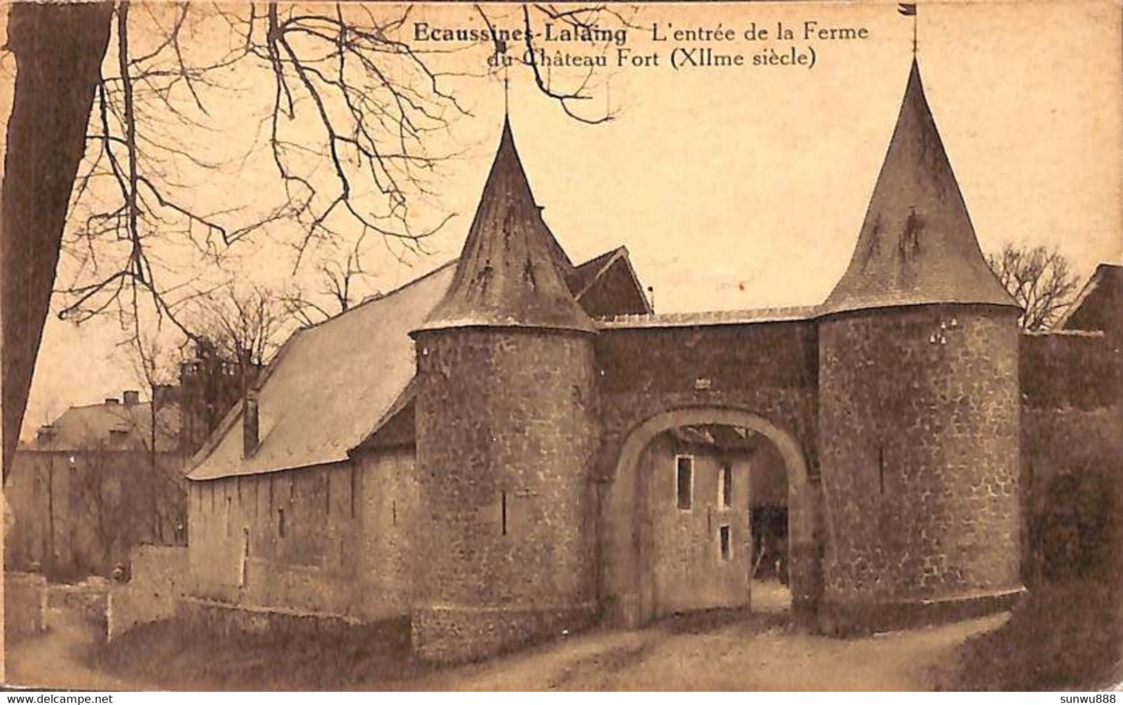 Ecaussines-Lalaing - L'entrée De La Ferme Du Château Fort - Ecaussinnes