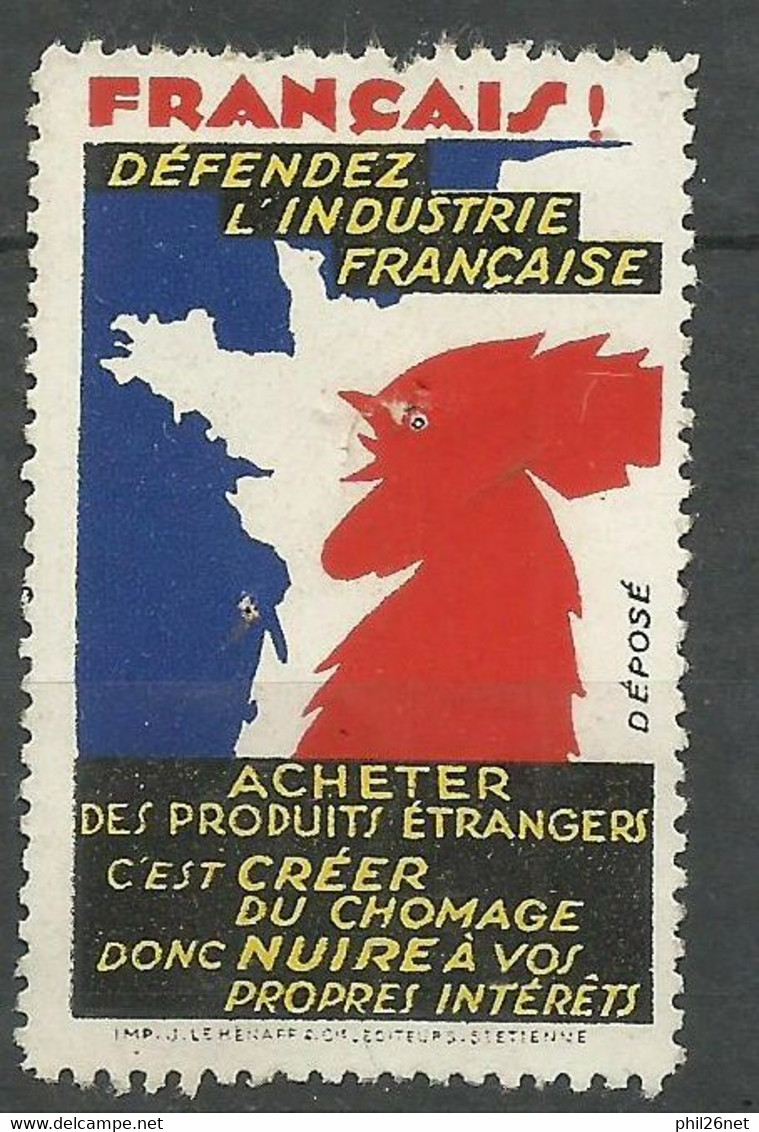 Vignette Coq  Tricolore Français  Défendez L'Industrie Française  Neuf  AB/B Voir Scans Soldé ! ! ! - Militario