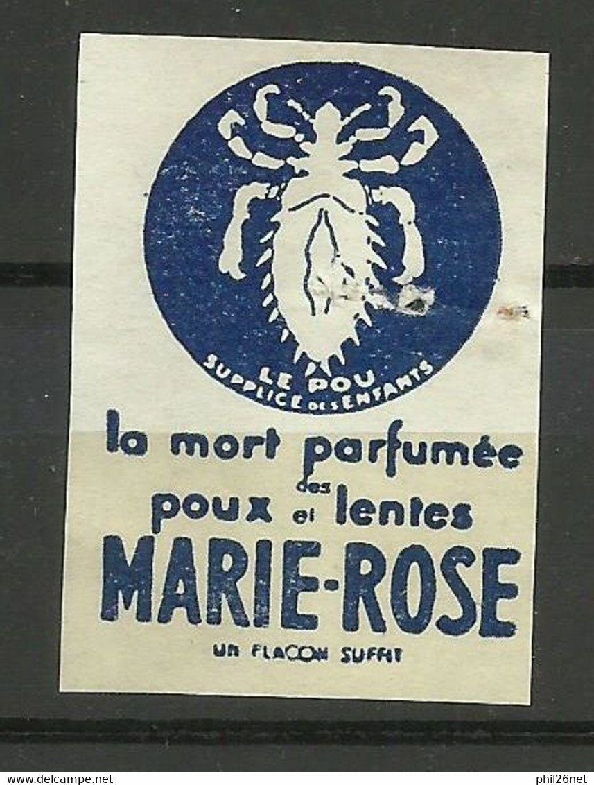 France Vignette Illustrée Marie Rose La Mort Parfumée Pour Les Poux Et Les Lentes  Neuf ((*) B/TB Voir Scans Soldé ! ! ! - Pharmazie