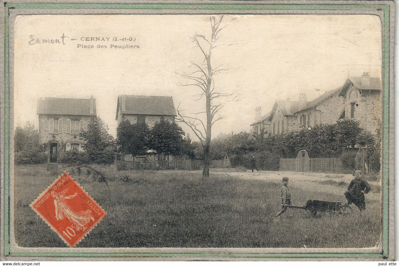 CPA - (95) ERMONT-CERNAY - Aspect De La Place Des Peupliers En 1907 - Other & Unclassified