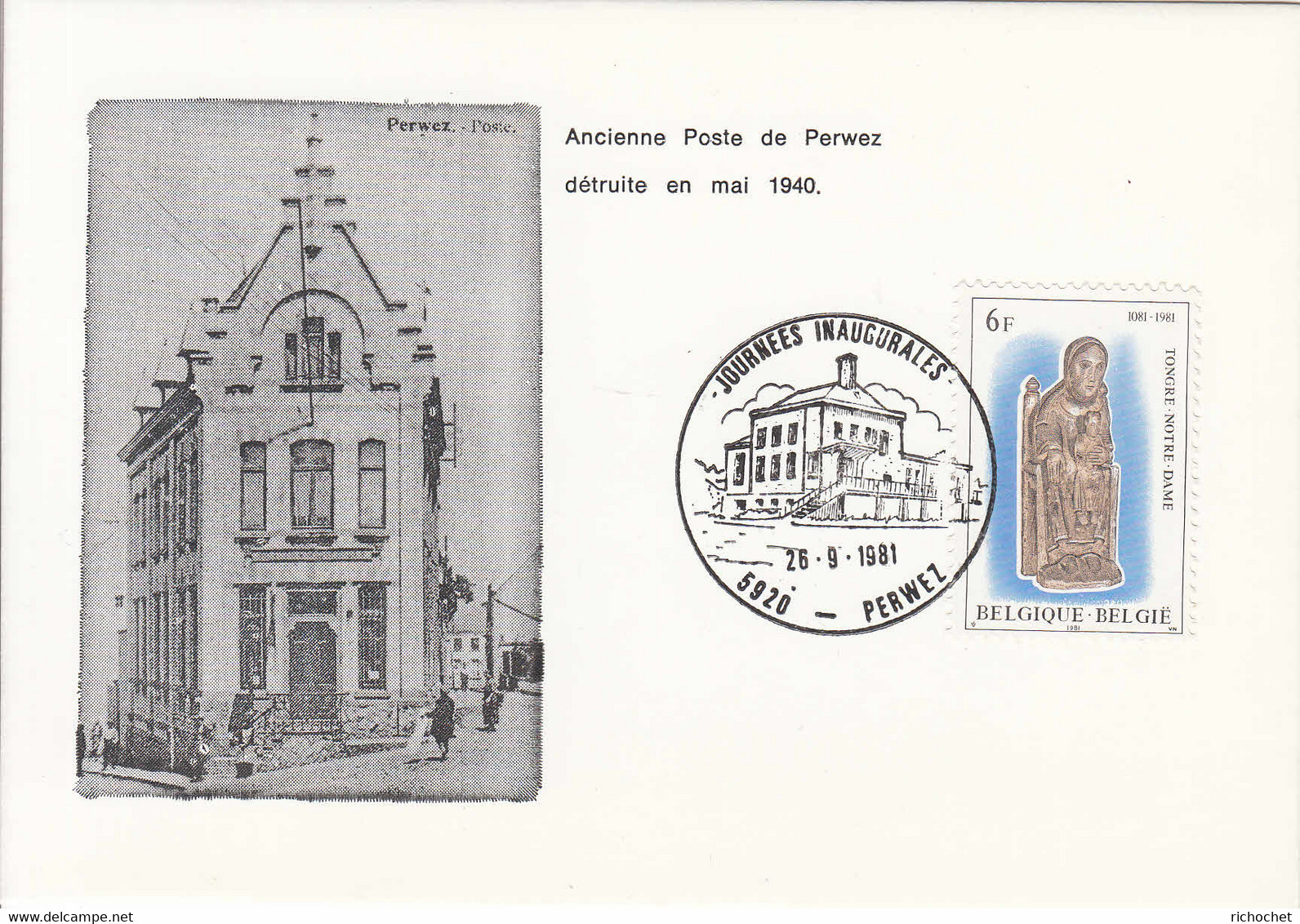 BELGIQUE N° 2010 Journées Inaugurales Nouvelle Poste à Perwez 26-09-1981 2 Cartes Ancienne Et Nouvelle Poste En Illust. - Doorgangstempels