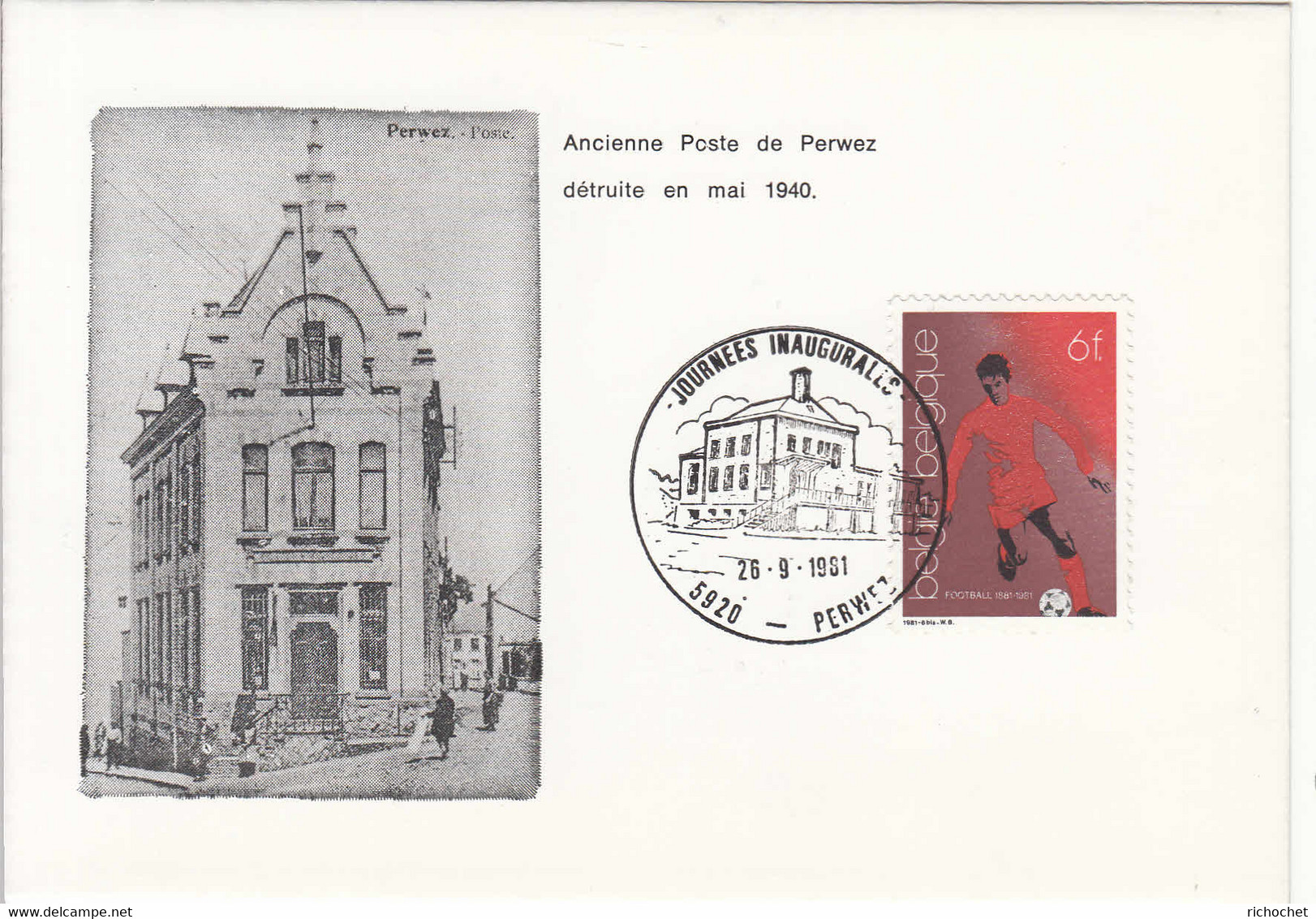 BELGIQUE N° 2014 Journées Inaugurales Nouvelle Poste à Perwez 26-09-1981 2 Cartes Ancienne Et Nouvelle Poste En Illust. - Bureaux De Passage