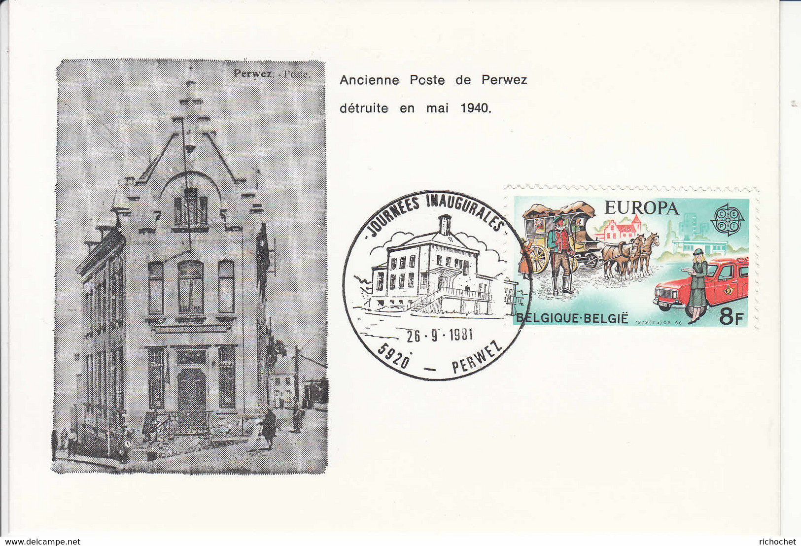 BELGIQUE N° 1925 Journées Inaugurales Nouvelle Poste à Perwez 26-09-1981 2 Cartes Ancienne Et Nouvelle Poste En Illust. - Bureaux De Passage