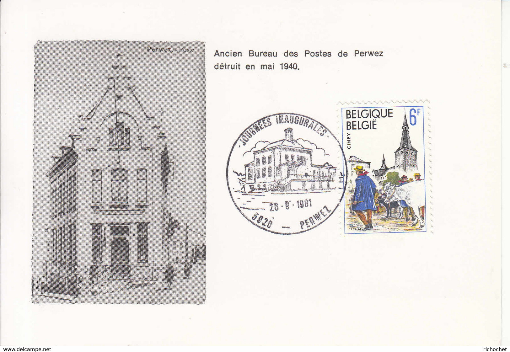 BELGIQUE N° 1954 Journées Inaugurales Nouvelle Poste à Perwez 26-09-1981 2 Cartes Ancienne Et Nouvelle Poste En Illust. - Bureaux De Passage