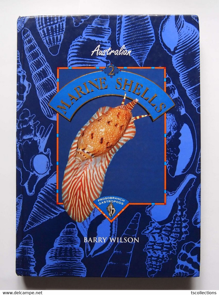 Australian Marine Shells (tome 2) - Barry Wilson - Coquillages