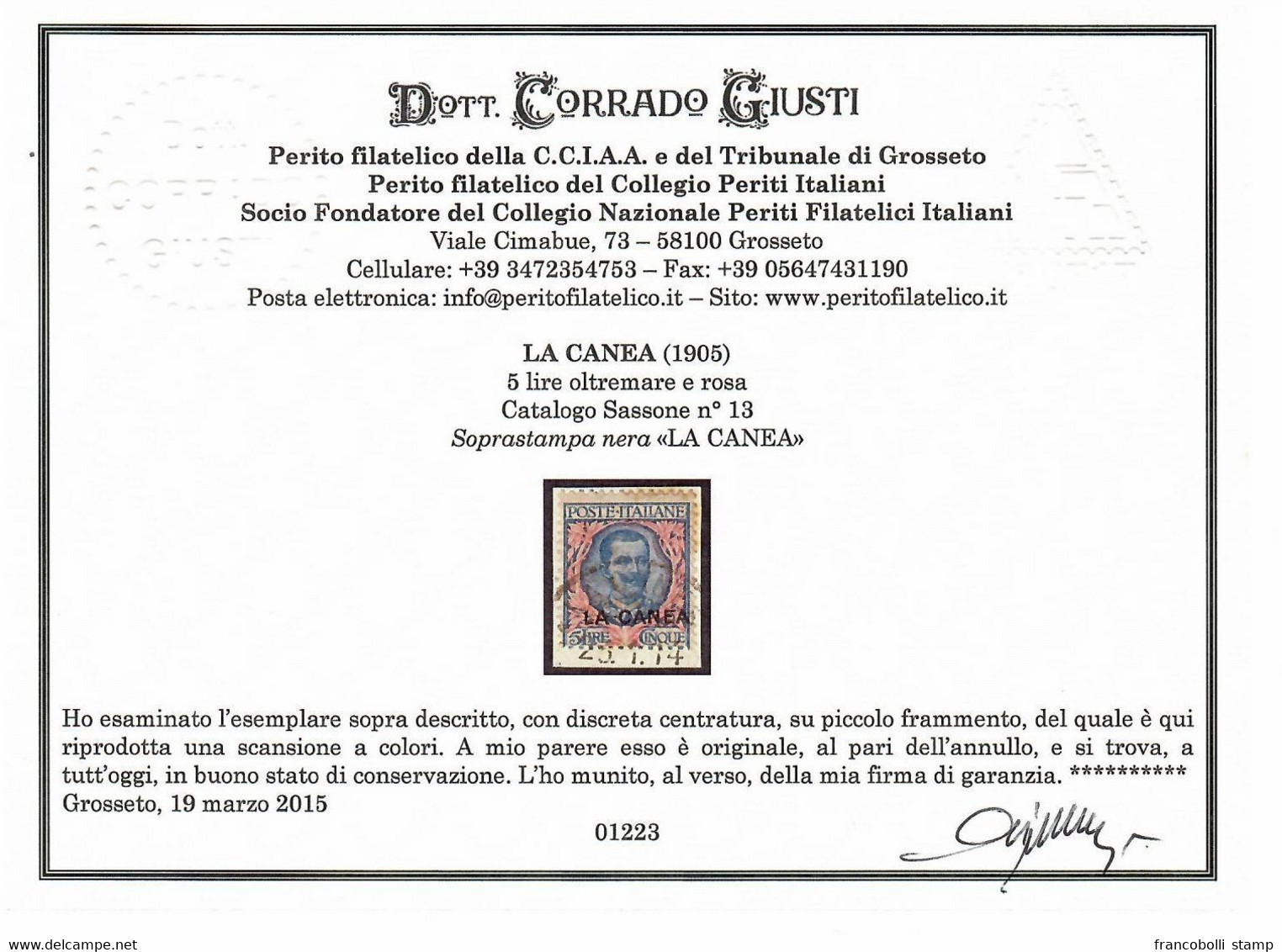 1905 Levante La Canea Occupazione 5 Lire US Certificato Giusti +++ - La Canea