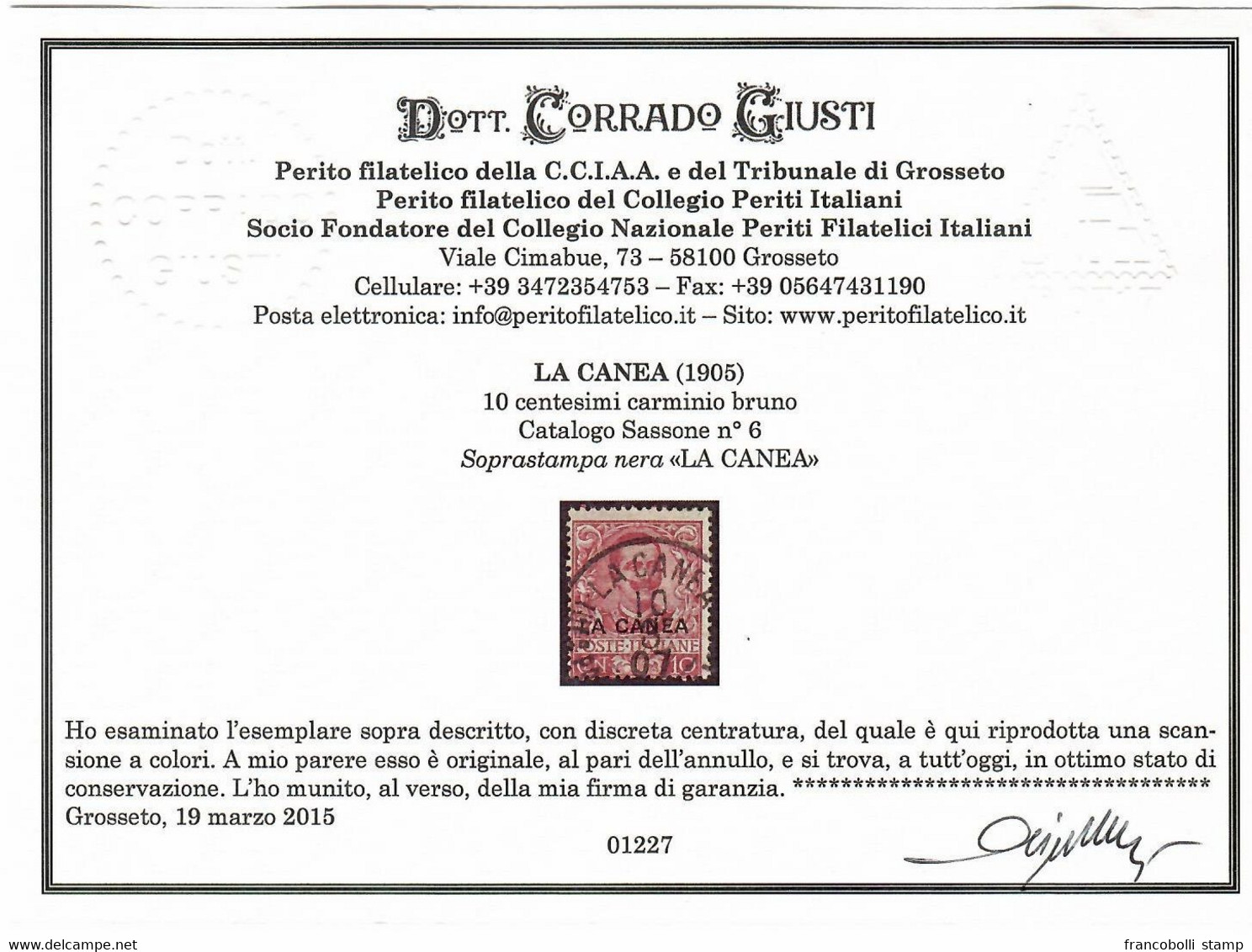 1905 Levante La Canea Occupazione 10 C. US Certificato Giusti +++ - La Canea