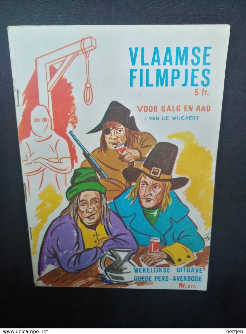 Vlaamse Filmpjes 873 - Voor Galg En Rad - J. Van De Wijgaert - Juniors