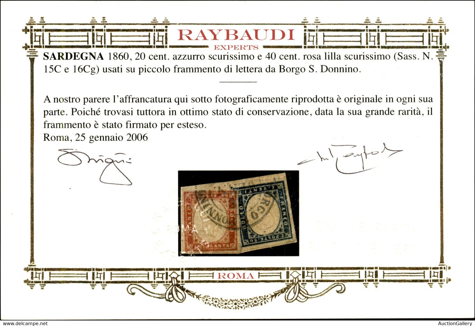 1860 - 40 Cent Rosa Lilla Scurissimo (16Cg) + 20 Cent (15C) Su Frammento - Raro - Cert. Bottacchi + Cert. Oro Raybaudi - Other & Unclassified