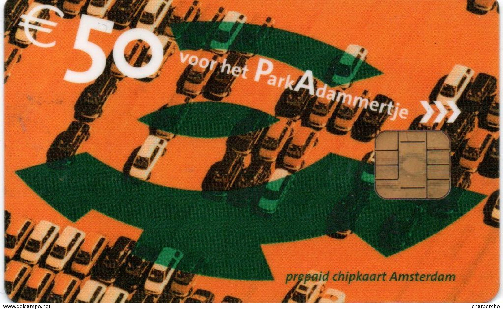 STATIONNEMENT PAYS-BAS NEDERLAND CARTE A PUCE PREPAID CHIP CARD NO PIAF 50 EUROS UNITES AMSTERDAM - Non Classificati
