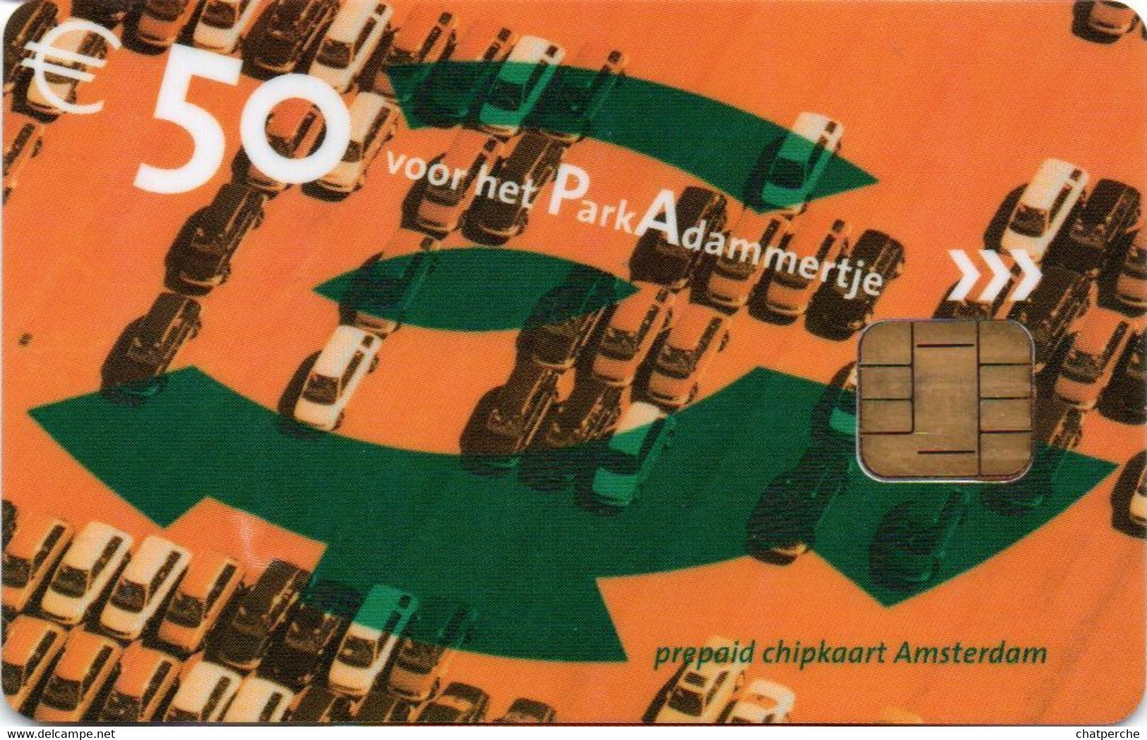 STATIONNEMENT PAYS-BAS NEDERLAND CARTE A PUCE PREPAID CHIP CARD NO PIAF 50 EUROS UNITES AMSTERDAM - Non Classificati