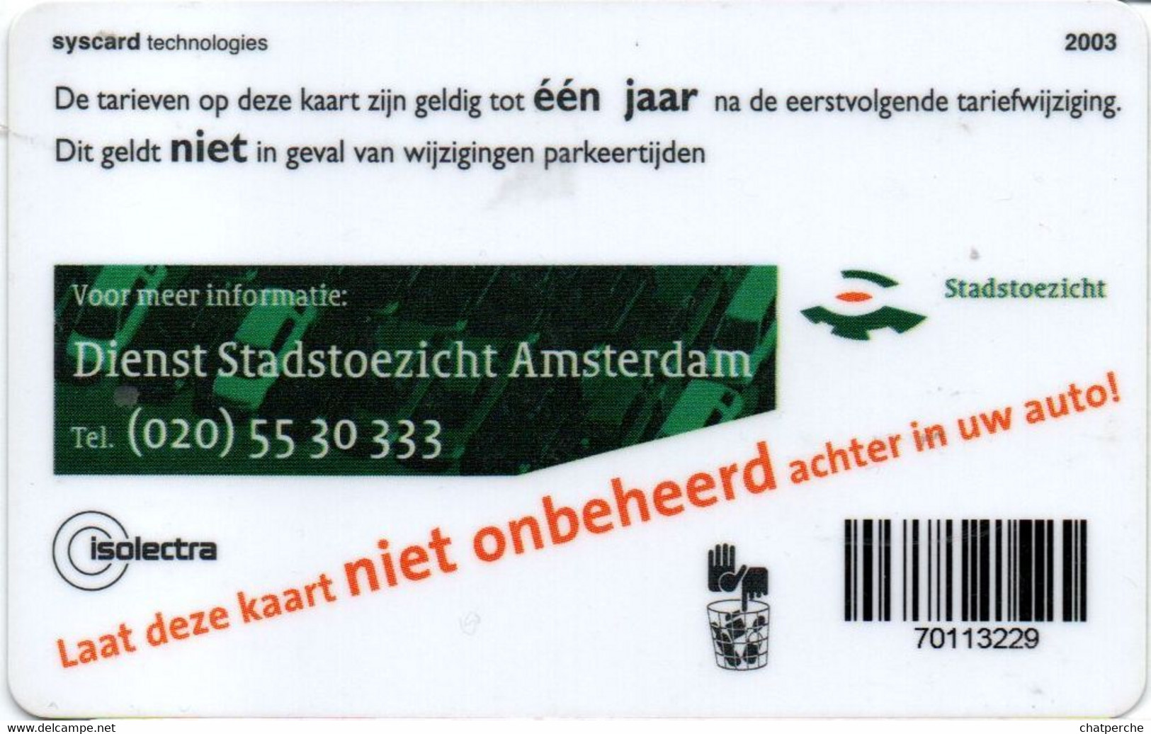 STATIONNEMENT PAYS-BAS NEDERLAND CARTE A PUCE PREPAID CHIP CARD NO PIAF 100 EUROS UNITES AMSTERDAM - Non Classés