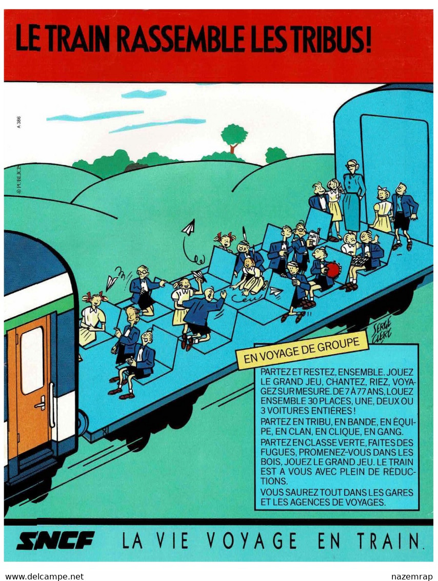 Serge CLERC Illustration Grand Format Affichette "Le Train Rassemble Les Tribus !" 1984 SNCF - Objets Publicitaires