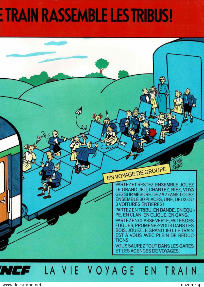 Serge CLERC Illustration Grand Format Affichette "Le Train Rassemble Les Tribus !" 1984 SNCF - Objets Publicitaires