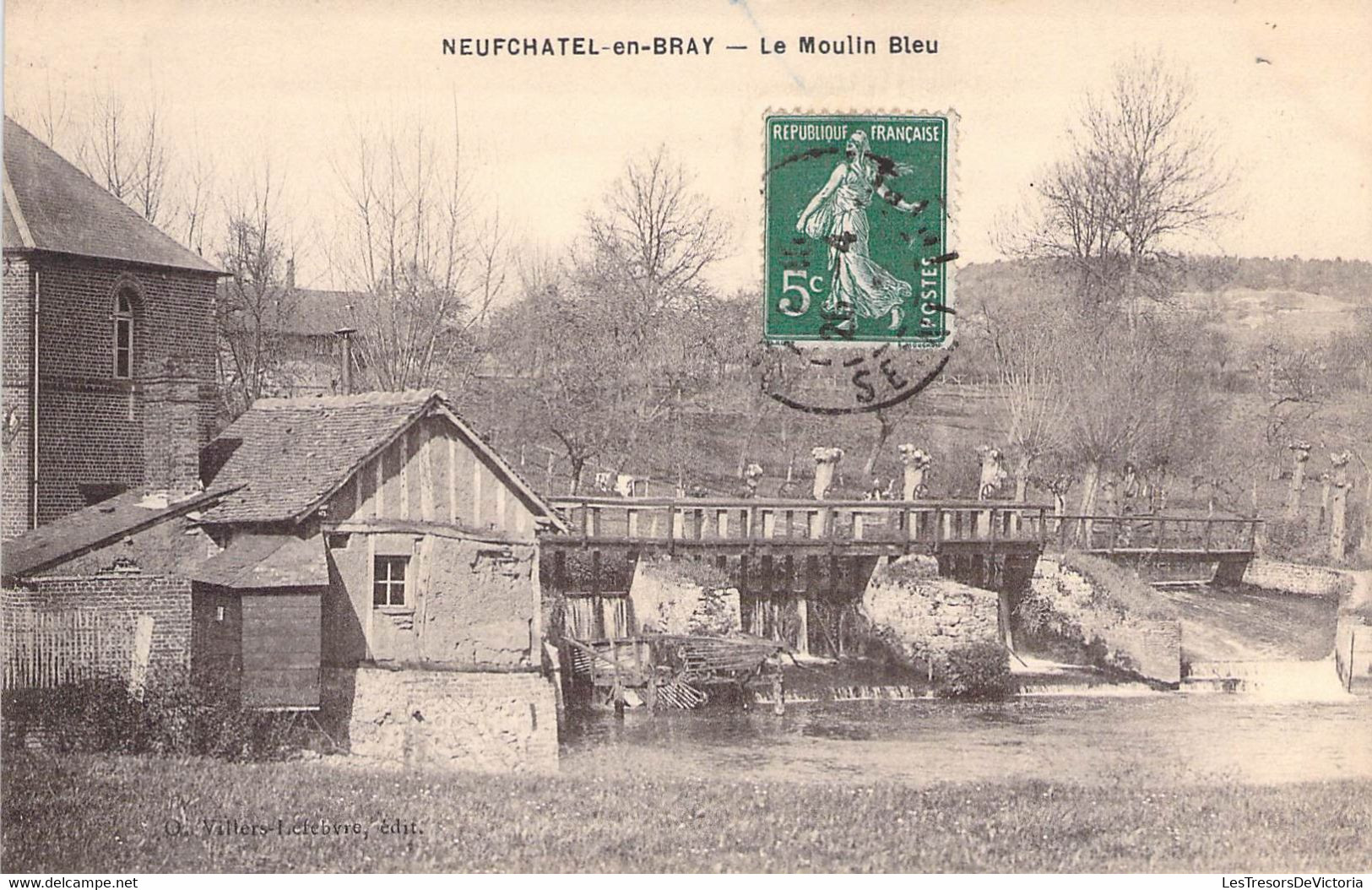 CPA France - Seine Maritime - Neufchâtel En Bray - Le Moulin Bleu - L. P. M. Paris - O. Villers Lefebvre Ed - Oblitérée - Neufchâtel En Bray