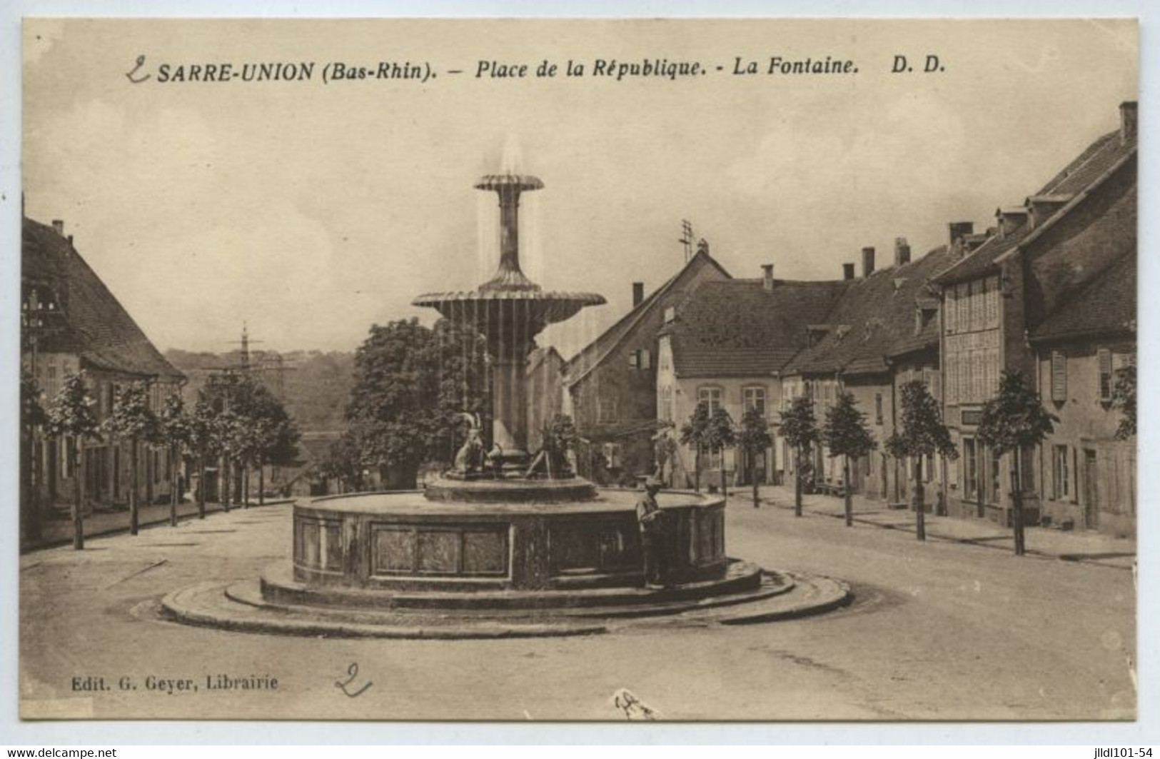 Sarre Union - Place De La République, La Fontaine - Sarre-Union