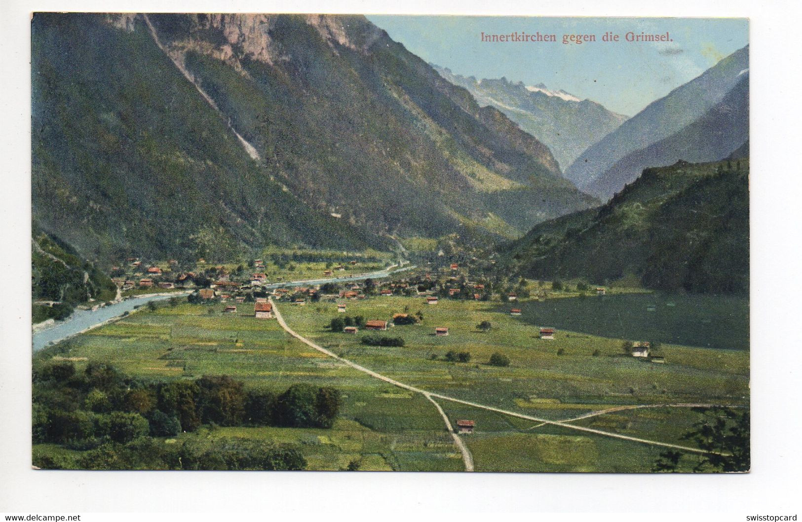 INNERTKIRCHEN Gegen Die Grimsel - Innertkirchen