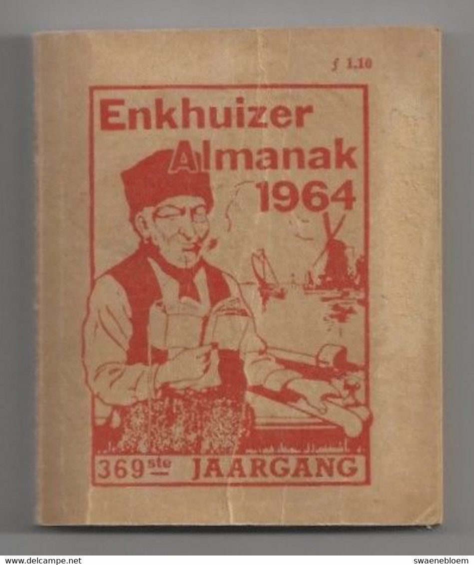 NL.- ENKHUIZER ALMANAK 1964. - 369 Ste JAARGANG. - Antiguos