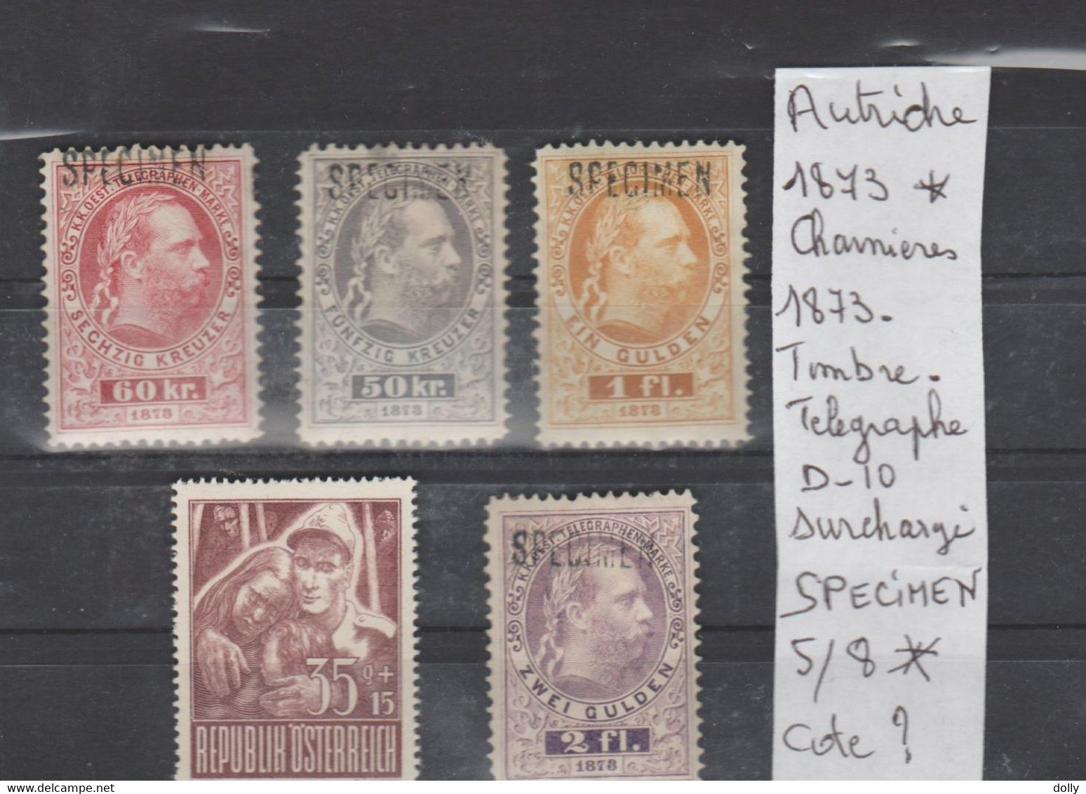 TIMBRES DE  L AUTRICHE NEUF* 1873 SURCHARGE  SPECIMEN SUR TIMBRE-TELEGRAPHE Nr 5/8   COTE ???? € - Errores & Curiosidades