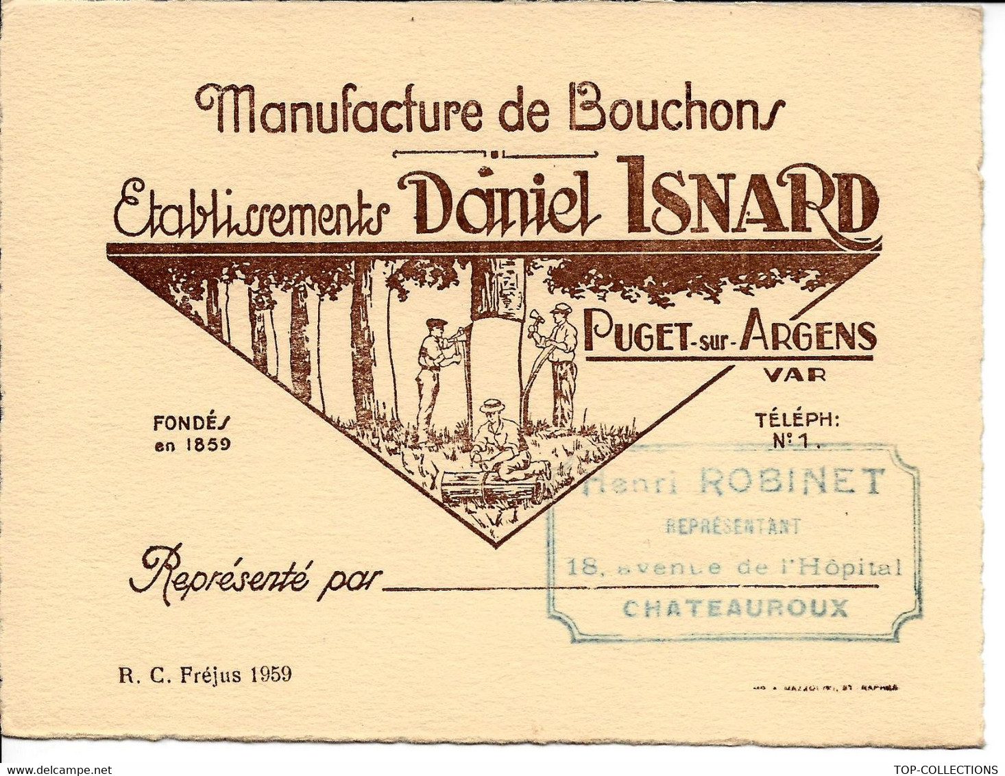 Carte Commerciale Manufacture De Bouchons Ets D. Isnard Puget Sur Argens Var + CACHET REPRESENTANT ROBINET à CHATEAUROUX - 1950 - ...