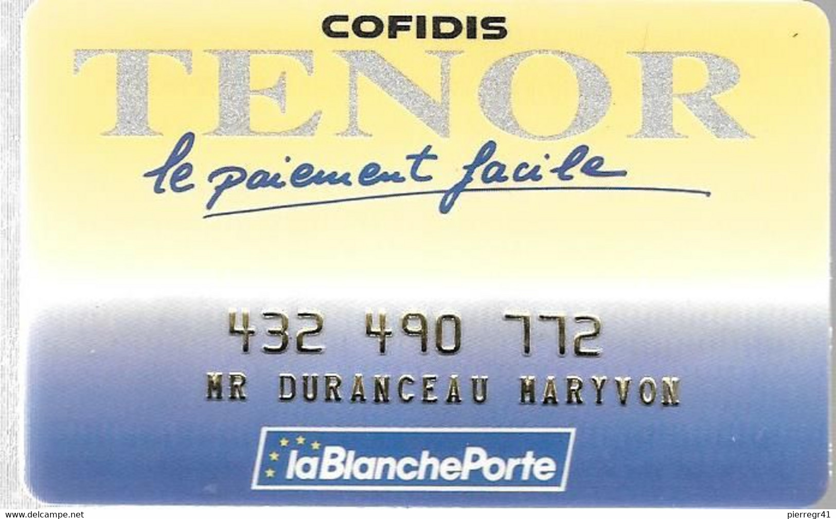 CARTE-CREDIT-COFIDIS TENOR-La BLANCHE PORTE--V°Utilisation Minitel/Serveur Vocal-TBE/RARE - Schede Bancarie Uso E Getta