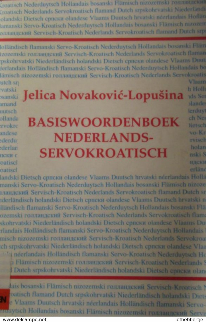 Basiswoordenboek Servokroatisch - Nederlands En Omgekeerd = Twee Boeken - 1993 - Wörterbücher