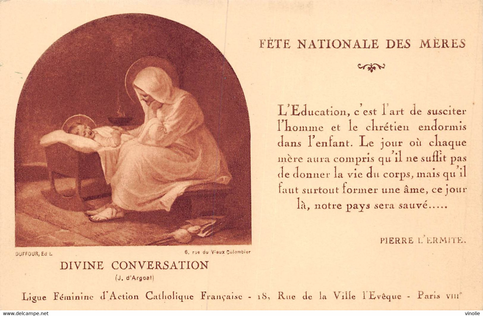 PIE-AR-22-8660 : FETE NATIONALE DES MERES. DIVINE CONVERSATION  LIGUE FEMININE D'ACTION CATHOLIQUE FRANCAISE - Fête Des Mères