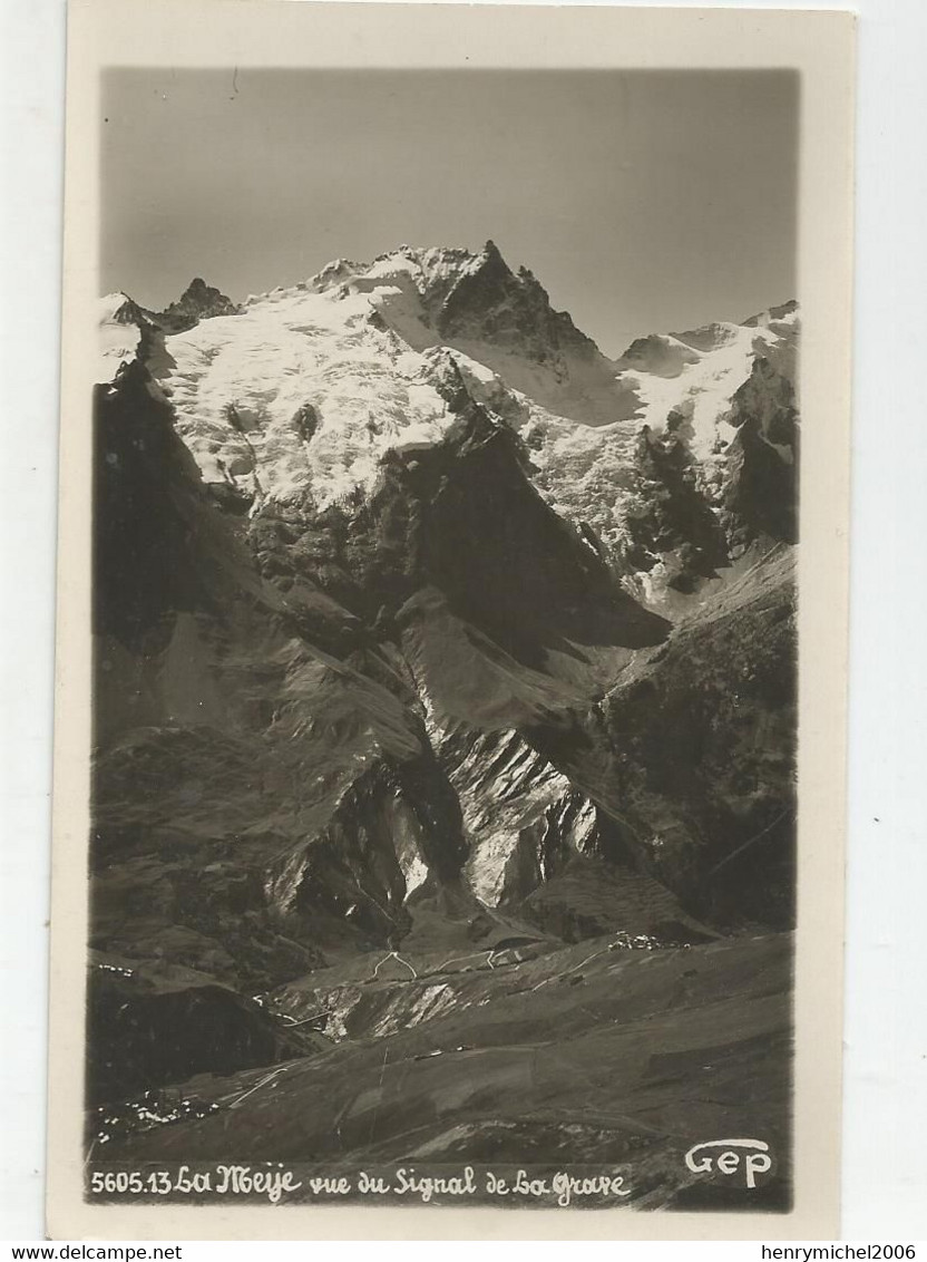 05 Hautes Alpes La Meije Vue Du Signal De La Grave Oisans Gep 5605.13 - Autres & Non Classés