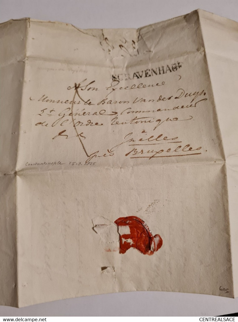 Lettre CONSTANTINOPLE 1825 Cachet SCRAVENHAGE Pour IXELLES BRUXELLES Mr Le Baron VAN DER DUYH Ordre Teutonique - ...-1858 Préphilatélie