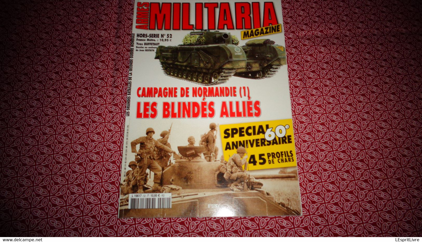 ARMES MILITARIA Magazine Hors Série N° 52 Guerre 40 45 Campagne De Normandie (1) Blindés Alliés Char Tank US Britannique - Weapons