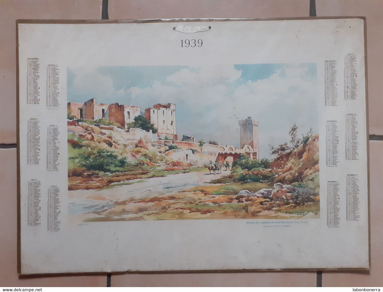 TRÈS GRAND CALENDRIER RUINES DE L' ABBAYE DE MONTMAJOUR (près De Arles) AQUARELLE DE E.L.LESSIEUX - Grand Format : 1921-40