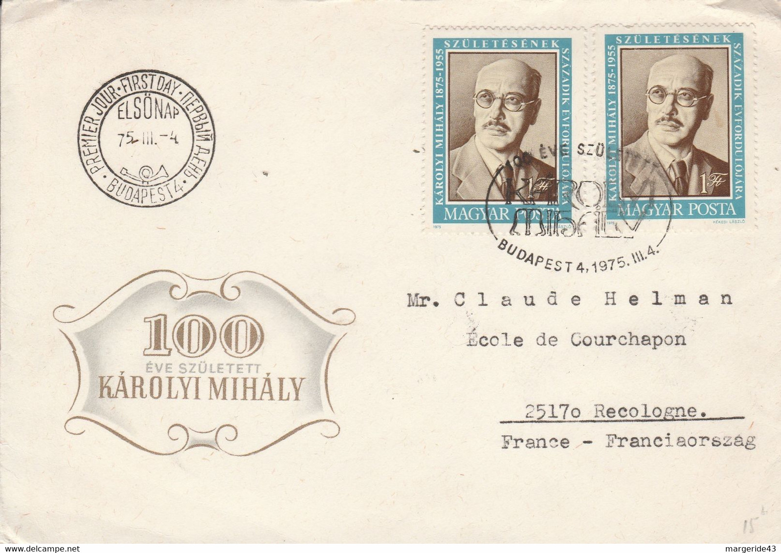 HONGRIE LETTRE FDC 1975 KAROLYI MIHALY - Storia Postale