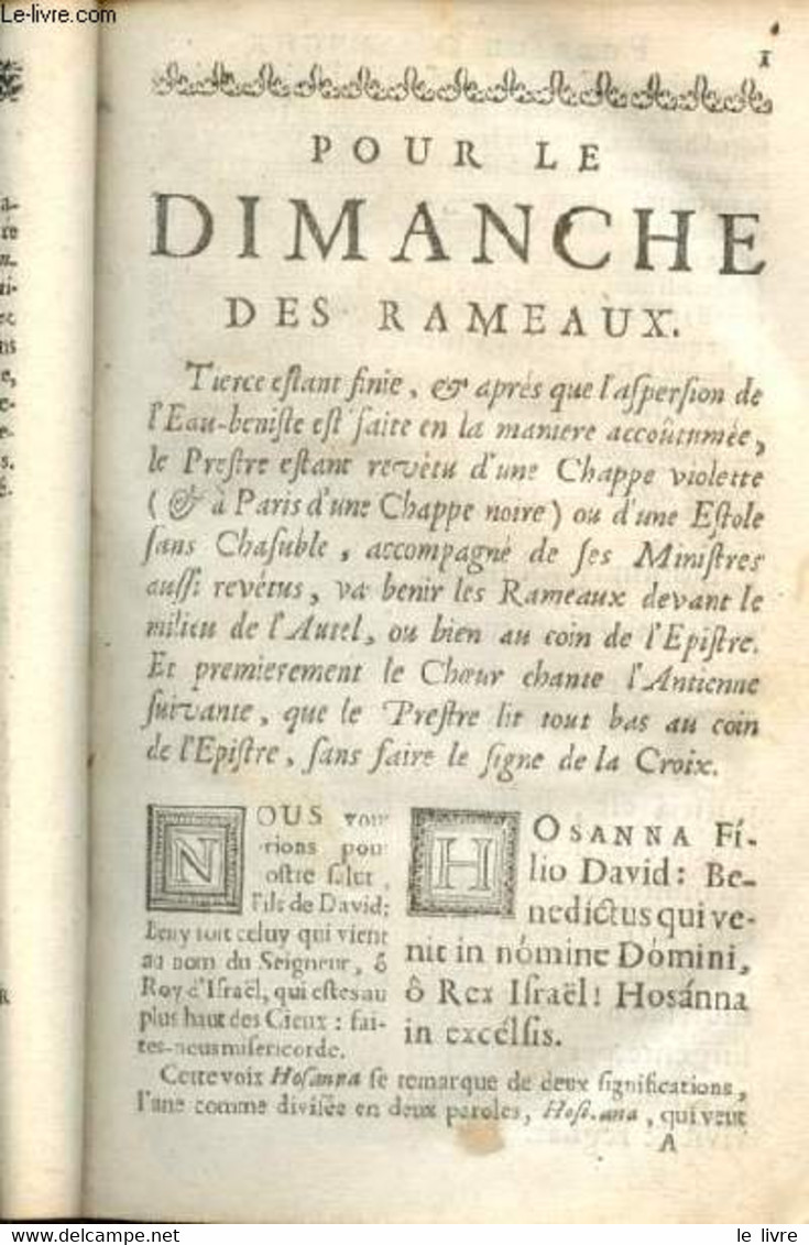 L'office De La Semaine Sainte, Selon Le Messel & Breviaire Romain Avec La Concordance Du Messel, & Bréviaire De Paris. - - Jusque 1700