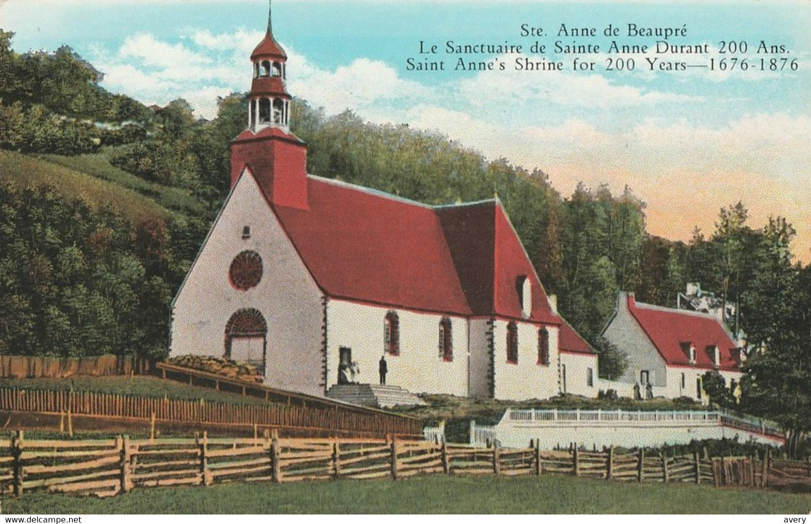 Ste. Anne De Beaupre Le Sanctuaire De Sainte Anne Durant 200 Ans. Saint Anne's Shrine For 200 Years - 1676 - 1876 - Ste. Anne De Beaupré