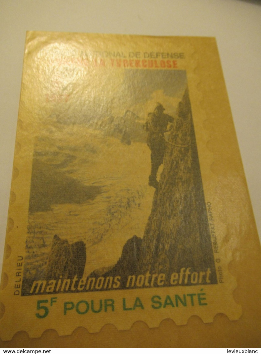 Timbre De Soutien Anti-tuberculeux/Comité National De Défense Contre La Tuberculose/5 Francs/Alpiniste/1967  TIBANTI3 - Maladies