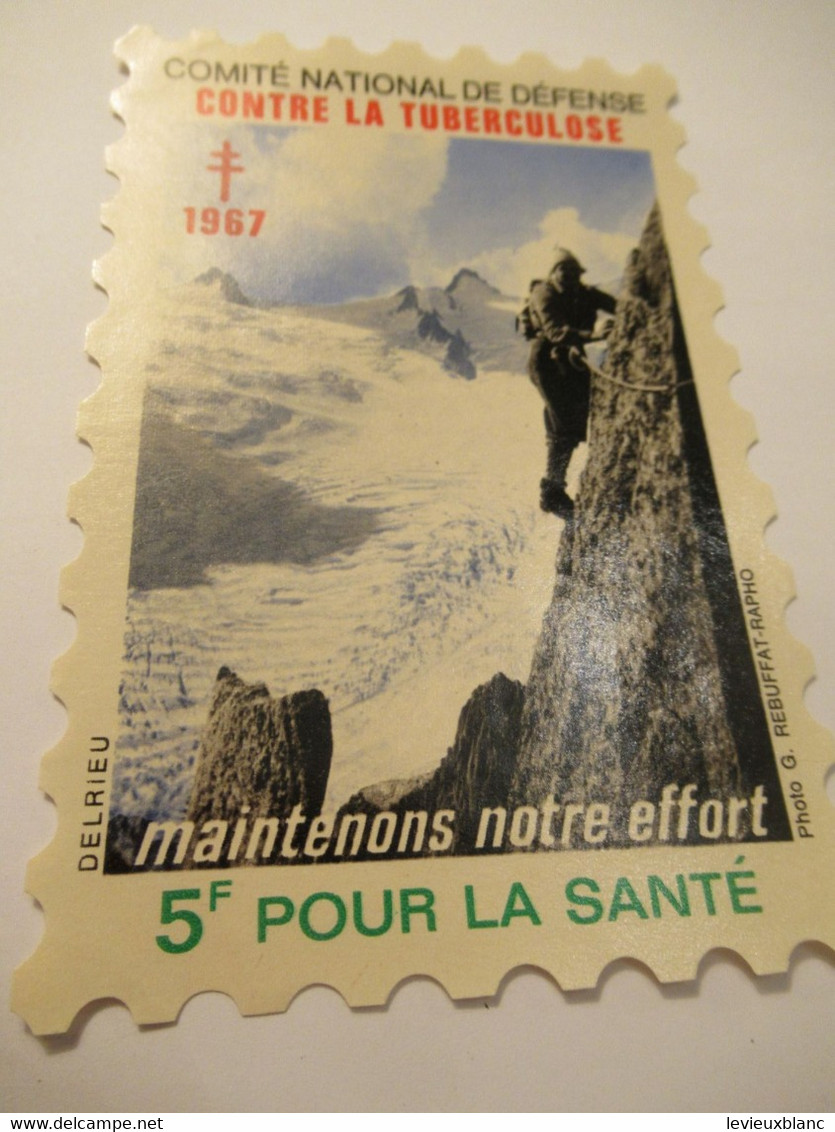 Timbre De Soutien Anti-tuberculeux/Comité National De Défense Contre La Tuberculose/5 Francs/Alpiniste/1967  TIBANTI3 - Maladies