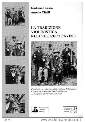 LA TRADIZIONE VIOLINISTICA NELL’OLTREPO PAVESE - Grasso Giuliano - Citelli Aurelio - Film En Muziek