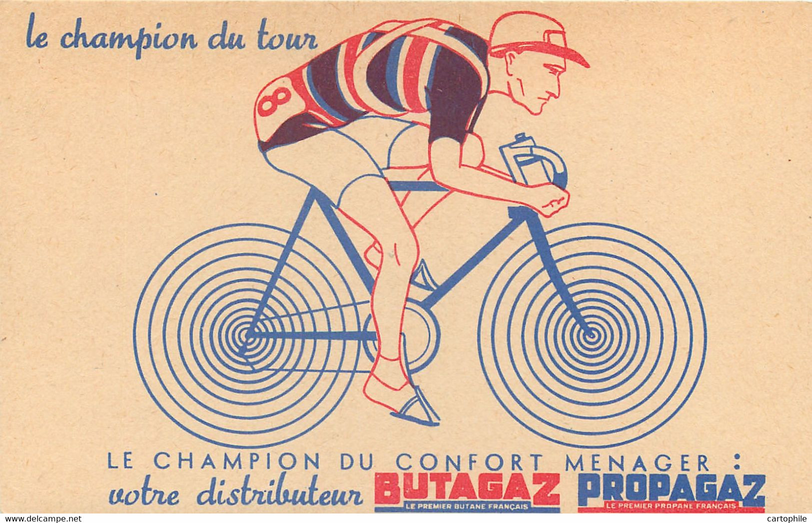 Publicité Butagaz Propagaz - Cyclisme Le Champion Du Tour De France - Vers 1950 - - Publicité