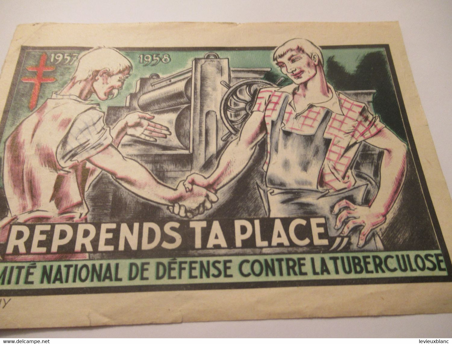 Recto D'un Carnet De Timbre/Comité National De Défense Contre La Tuberculose/Lemagny/Reprends Ta Place/1957-58 TIBANTI14 - Malattie