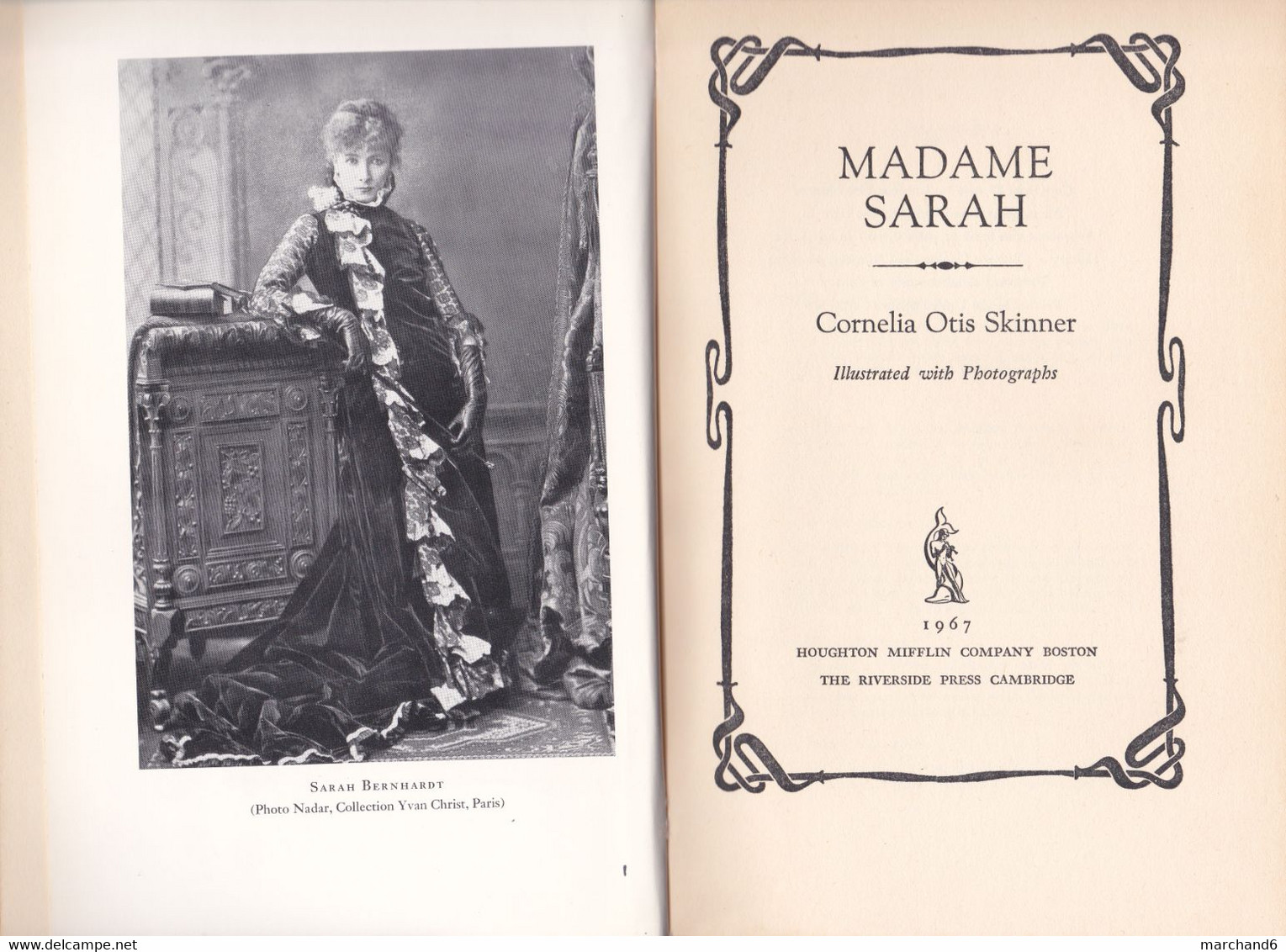 Sarah Bernardt Par Cornelia Otis Skinner 1967 Jaquette Illustrée Par Mucha Voir Les Photos Scannées - Autres & Non Classés